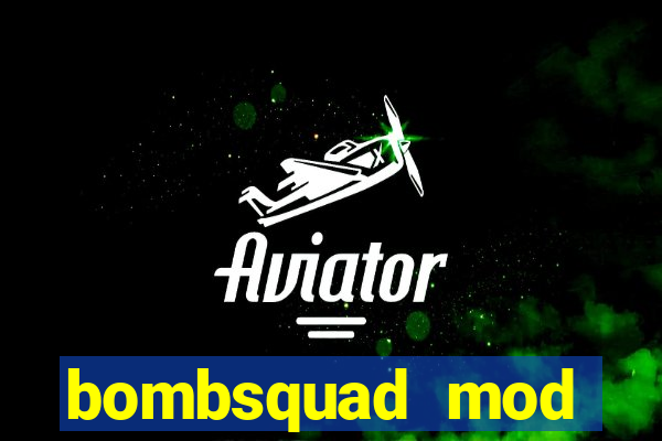 bombsquad mod manager download